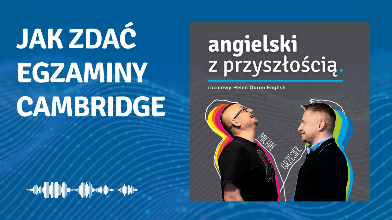 Jak zdać egzaminy z języka angielskiego Cambridge. Ewa Więckowska