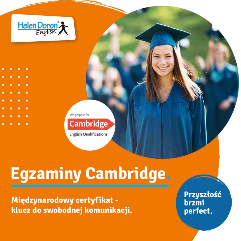 Egzaminy Cambridge przepustką w idealną przyszłość Twojego dziecka 1 Egzaminy Cambridge - Helen Doron English