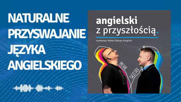 Naturalne przyswajanie języka angielskiego. Marzena Gorstka