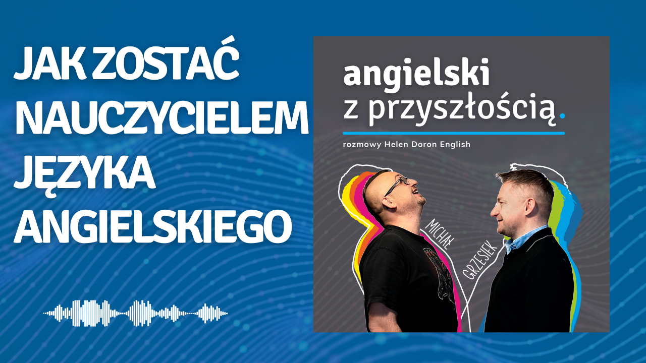 Jak zostać nauczycielem języka angielskiego dzieci. Katarzyna Strzała