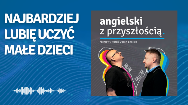 Najbardziej lubię uczyć małe dzieci. Maria Makarewicz