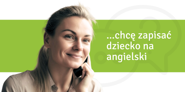 Informator - FAQ 1 zapisy na angielski3zielony - Helen Doron English