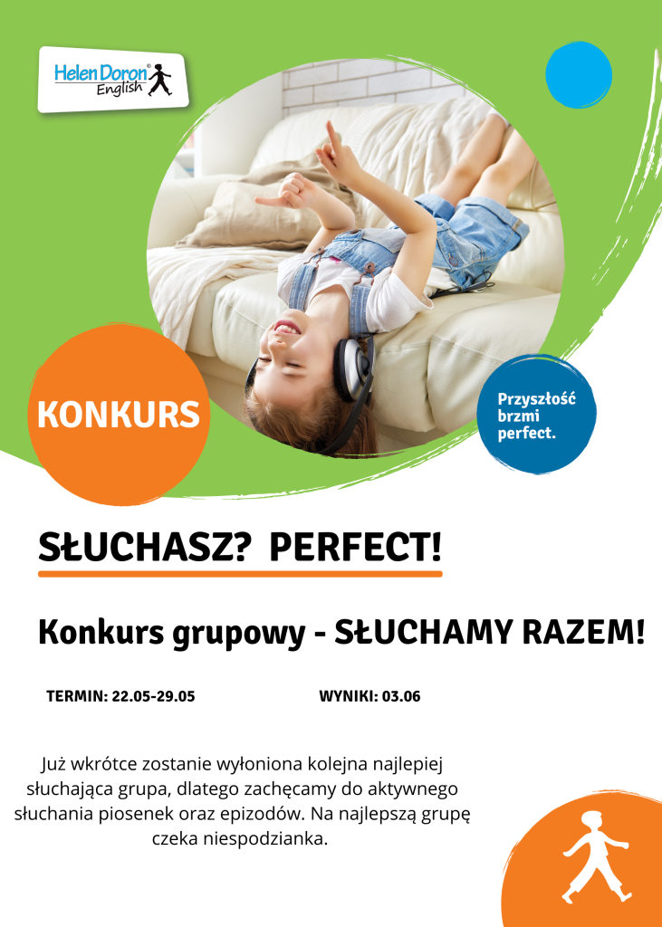 Konkurs grupowy - SŁUCHAMY RAZEM - Czyli nauka języka angielskiego dla dzieci poprzez słuchanie 2 Sluchasz Perfect plakat na konkurs – kopia2 1 - Helen Doron English